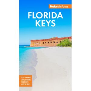 Fodor's Travel Guides Fodor's InFocus Florida Keys Fodor's Travel Guides Fodor's InFocus Florida Keys