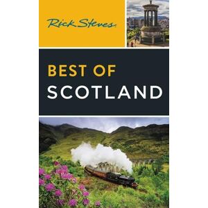 Cameron Hewitt Rick Steves Best of Scotland (Third Edition) Cameron Hewitt Rick Steves Best of Scotland (Third Edition)