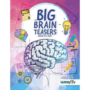 Woo! Jr. Kids Activities The Big Brain Teasers Book for Kids Woo! Jr. Kids Activities The Big Brain Teasers Book for Kids