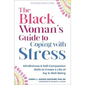 Cheryl Giscombe The Black Woman’s Guide to Coping with Stress Cheryl Giscombe The Black Woman’s Guide to Coping with Stress