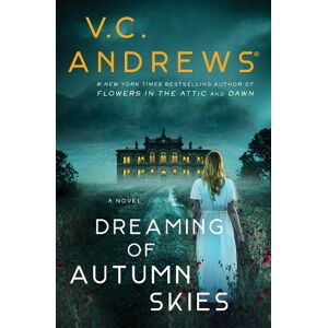 V.C. Andrews Dreaming of Autumn Skies Volume 3 V.C. Andrews Dreaming of Autumn Skies Volume 3