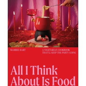 Mamrie Hart All I Think About Is Food Mamrie Hart All I Think About Is Food