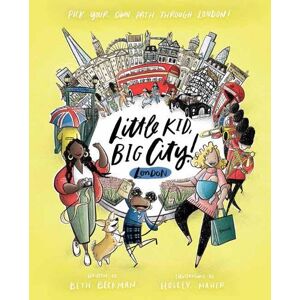 Beth Beckman Little Kid, Big City London Beth Beckman Little Kid, Big City London