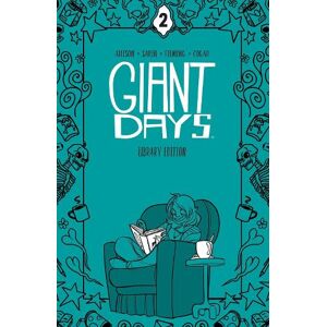 John Allison Giant Days Library Edition Vol. 2 John Allison Giant Days Library Edition Vol. 2