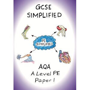 Tony Corcoran AQA A Level PE Paper 1 Workbook Tony Corcoran AQA A Level PE Paper 1 Workbook