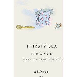 Erica Mou Thirsty Sea Erica Mou Thirsty Sea