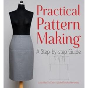 Lucia Mors de Castro Practical Pattern Making Lucia Mors de Castro Practical Pattern Making
