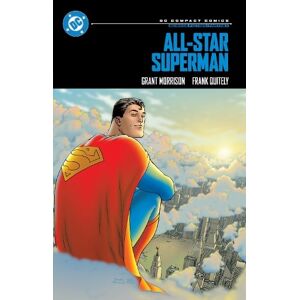 Grant Morrison All-Star Superman: DC Compact Comics Edition Grant Morrison All-Star Superman: DC Compact Comics Edition