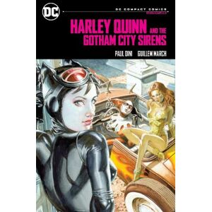 Paul Dini Harley Quinn & the Gotham City Sirens Paul Dini Harley Quinn & the Gotham City Sirens