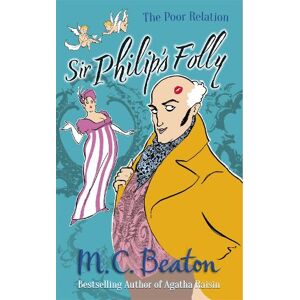 M.C. Beaton Sir Philip's Folly M.C. Beaton Sir Philip's Folly