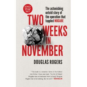 Douglas Rogers Two Weeks in November Douglas Rogers Two Weeks in November