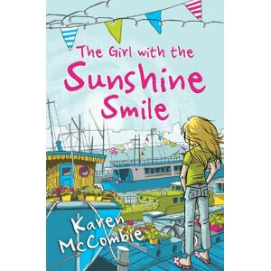 Karen McCombie The Girl with the Sunshine Smile Karen McCombie The Girl with the Sunshine Smile