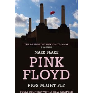 Mark Blake Pigs Might Fly Mark Blake Pigs Might Fly