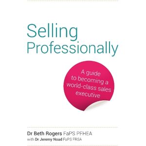 Dr Beth Rogers Selling Professionally Dr Beth Rogers Selling Professionally