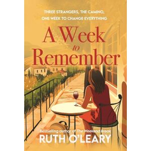 Ruth O'Leary A Week to Remember Ruth O'Leary A Week to Remember