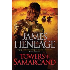 James Heneage The Towers of Samarcand James Heneage The Towers of Samarcand