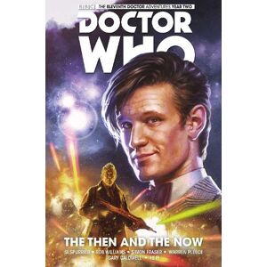 Si Spurrier Doctor Who: The Eleventh Doctor Vol. 4: The Then and The Now Si Spurrier Doctor Who: The Eleventh Doctor Vol. 4: The Then and The Now