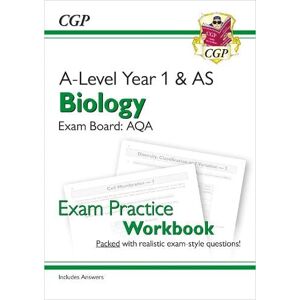 CGP Books A-Level Biology: AQA Year 1 & AS Exam Practice Workbook - includes Answers CGP Books A-Level Biology: AQA Year 1 & AS Exam Practice Workbook - includes Answers