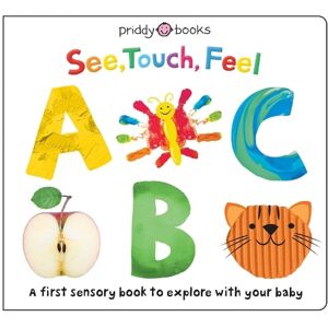 Priddy Books See, Touch Feel: ABC Priddy Books See, Touch Feel: ABC