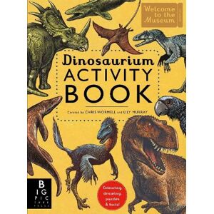 Chris Wormell Dinosaurium Activity Book Chris Wormell Dinosaurium Activity Book