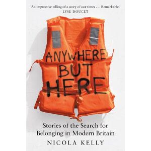 Nicola Kelly Anywhere But Here Nicola Kelly Anywhere But Here