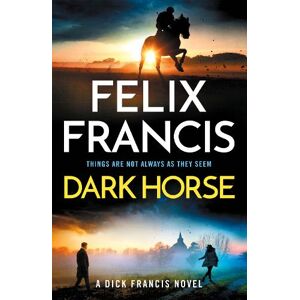 Felix Francis Dark Horse Felix Francis Dark Horse