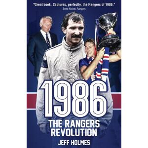 Jeff Holmes 1986: The Rangers Revolution Jeff Holmes 1986: The Rangers Revolution