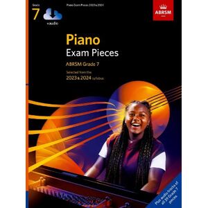 Piano Exam Pieces 2023 & 2024, ABRSM Grade 7, with audio Piano Exam Pieces 2023 & 2024, ABRSM Grade 7, with audio