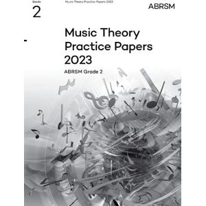 Music Theory Practice Papers 2023, ABRSM Grade 2 Music Theory Practice Papers 2023, ABRSM Grade 2