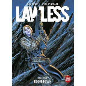 Dan Abnett Lawless Book Four: Boom Town Volume 4 Dan Abnett Lawless Book Four: Boom Town Volume 4