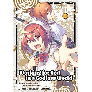 Sonsho Hangetsuban Working for God in a Godless World Vol. 5 Sonsho Hangetsuban Working for God in a Godless World Vol. 5