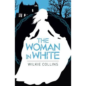 Wilkie Collins The Woman in White Wilkie Collins The Woman in White