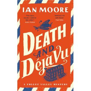 Ian Moore Death and Déjà Vu Ian Moore Death and Déjà Vu