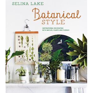 Selina Lake Botanical Style Selina Lake Botanical Style