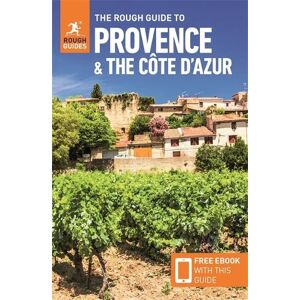 Rough Guides The Rough Guide to Provence & the Côte d'Azur (Travel Guide with Free eBook) Rough Guides The Rough Guide to Provence & the Côte d'Azur (Travel Guide with Free eBook)