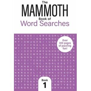 Dr Gareth Moore The Mammoth Book of Word Searches 1 Dr Gareth Moore The Mammoth Book of Word Searches 1
