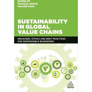 Michael Henke Sustainability in Global Value Chains Michael Henke Sustainability in Global Value Chains
