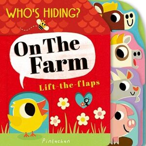 Amelia Hepworth Who's Hiding? On the Farm Amelia Hepworth Who's Hiding? On the Farm