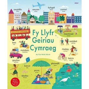 Jane Bingham Fy Llyfr Geiriau Cymraeg / My First Welsh Words Jane Bingham Fy Llyfr Geiriau Cymraeg / My First Welsh Words