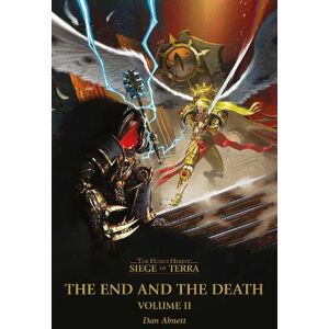 Dan Abnett The End and the Death: Volume II Dan Abnett The End and the Death: Volume II