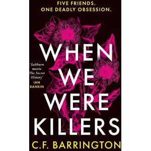 C.F. Barrington When We Were Killers C.F. Barrington When We Were Killers