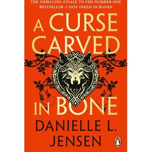 Danielle L. Jensen A Curse Carved in Bone Danielle L. Jensen A Curse Carved in Bone