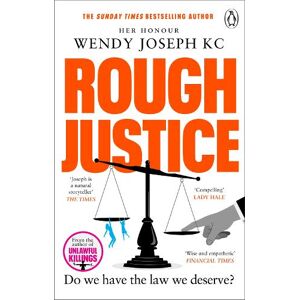 Her Honour Wendy Joseph KC Rough Justice Her Honour Wendy Joseph KC Rough Justice