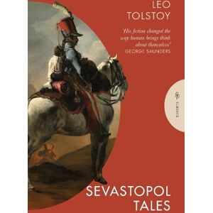 Leo Tolstoy Sevastopol Tales Leo Tolstoy Sevastopol Tales