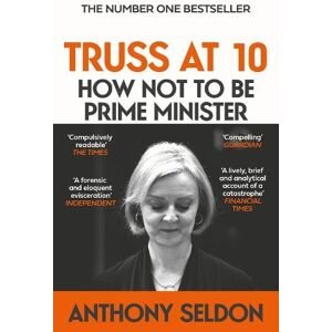 Anthony Seldon Truss at 10 Anthony Seldon Truss at 10