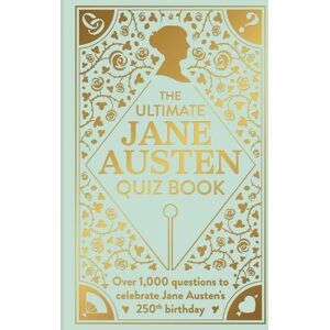 Sophie Andrews The Ultimate Jane Austen Quiz Book Sophie Andrews The Ultimate Jane Austen Quiz Book