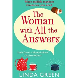 Linda Green The Woman with All the Answers Linda Green The Woman with All the Answers