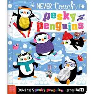 Elena Rodgers Never Touch the Pesky Penguins Elena Rodgers Never Touch the Pesky Penguins