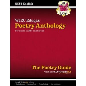 CGP Books New GCSE English WJEC Eduqas Anthology Poetry Guide with CGP RevisionHub (for exams from 2027) CGP Books New GCSE English WJEC Eduqas Anthology Poetry Guide with CGP RevisionHub (for exams from 2027)