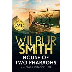 Wilbur Smith House of Two Pharaohs Wilbur Smith House of Two Pharaohs